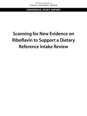 cover image of Scanning for New Evidence on Riboflavin to Support a Dietary Reference Intake Review